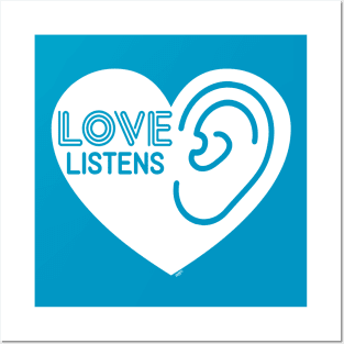 Love Listens Posters and Art